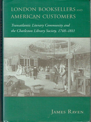 London Booksellers and American Customers: Transatlantic Literary Community and the Charleston...